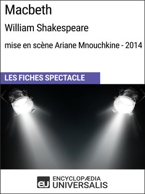 cover image of Macbeth (William Shakespeare--mise en scène Ariane Mnouchkine--2014)